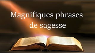 Les plus belles phrases de sagesse [upl. by Notsirb12]