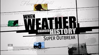 When Weather Changed History  Super Outbreak [upl. by Alehtse]