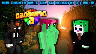 Mini EVENTO MALE SAL en DEDSAFIO 3  Dia 10 ðŸ˜†ðŸ˜ [upl. by Darreg603]