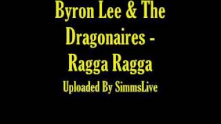 Byron Lee amp The Dragonaires  Ragga Ragga [upl. by Landahl790]