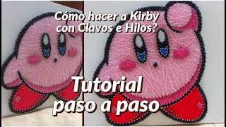 TUTORIAL PASO A PASO CÓMO HACER A KIRBY CON CLAVOS E HILOS FÁCIL PARA PRINCIPIANTES [upl. by Yelsgnik]