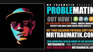 MR TRAUMATIK  PROBLEMATIK  OUT NOW [upl. by Gensmer]