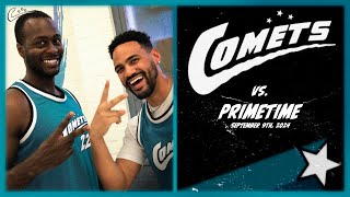 COMETS vs PRIMETIME  September 9 2024 [upl. by Milstone325]