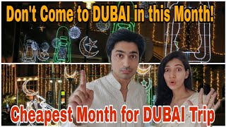 Best and Cheapest time to Travel to Dubai When not to travel to Dubai [upl. by Aisyla918]