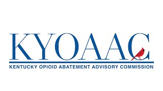 October 2024 Meeting of the Kentucky Opioid Abatement Advisory Commission [upl. by Algar23]