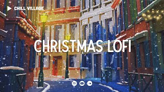 Christmas Lofi 🎁 Christmas Playlist chill lofi hip hop beats [upl. by Gideon936]