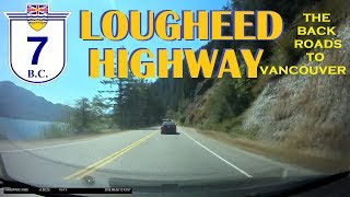 Time Lapse Drive Lougheed Highway 7 from Hope to Vancouver British Columbia [upl. by Eerrehc]