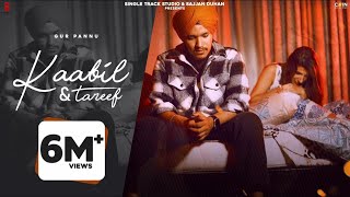 New Punjabi Song 2022  Kaabil E Tareef Official Video Gurpannu  Latest Punjabi Songs 2022 [upl. by Formenti]