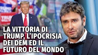 La vittoria di Trump l’ipocrisia dei Dem e il futuro del mondo [upl. by Ihc810]