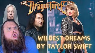 Super Fast amp Swifty DRAGONFORCE  Wildest Dreams by TAYLOR SWIFT REACTION [upl. by Maribel577]