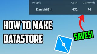 How to make a datastore that saves  Roblox studio [upl. by Leidag]