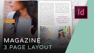 Lets Create a 3 Page Magazine Spread in InDesign [upl. by Ycnahc]