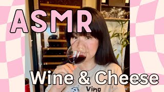 ASMR Wine amp Cheese [upl. by Petrina]