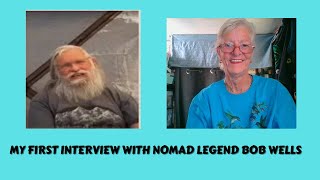 My First Interview of Bob Wells  A Nomad Legend Of Cheap RV Living [upl. by Matthieu]