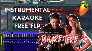 Guru Randhawa Ishare Tere Instrumental Karaoke Fl Studio Tutorial  Free Flp [upl. by Annayr]