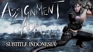 Resident Evil 4 Assignment Ada Subtitle Indonesia [upl. by Asirral]