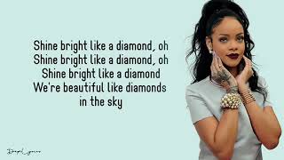 Diamonds  Rihanna Lyrics 🎵 [upl. by Korenblat542]