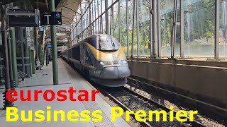 Eurostar  Business Premier Train from France to London [upl. by Celtic]