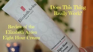 Elizabeth Arden Eight Hour Cream Review [upl. by Adaynek]