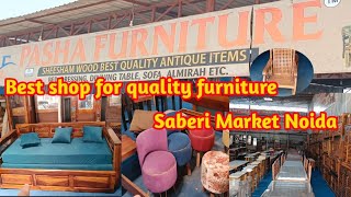 Best amp Cheapest shop for Furniture in Noida NCR ll Shahberi Furniture Market in Greater Noida ll [upl. by Deloris]