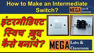 How to make intermediate switch  DIY intermediate Switch  What is intermediate Switch [upl. by Mcguire]