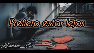 Prefiero Estar Lejos Rap Romántico KristiamJhr  Prod By Yels beat quotL♡VE F♡R MUSIC [upl. by Dev]