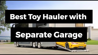 Best Toy Hauler with Separate Garage [upl. by Michaud]