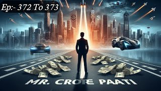 Mr crorepati Episode 372 to 373  Todays story  Today episode  The Horror Hunter [upl. by Frame63]