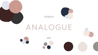 Tendance couleurs 2019  Analogue [upl. by Su314]