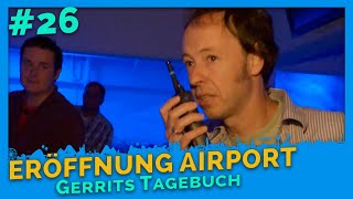 Countdown und Eröffnung des Airport Knuffingen  Gerrits Tagebuch 26  Miniatur Wunderland [upl. by Ynittirb]