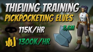 Pickpocketing Elves 115K EXP  1300K GP [upl. by Hoag]