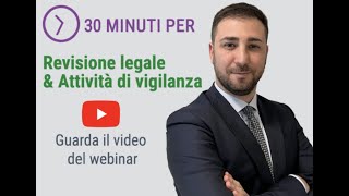 Revisione legale e Attività di vigilanza  Live Meeting [upl. by Aikenat]