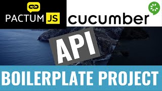 PactumJS and Cucumber  API Boilerplate Project Tutorial [upl. by Axel252]