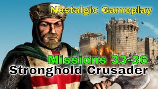 Stronghold Crusader  Missions 3336  Oldies but Goldies [upl. by Nessim]