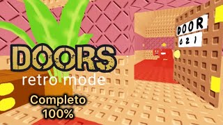 Doors Retro Mode Completo 100 [upl. by Hux]