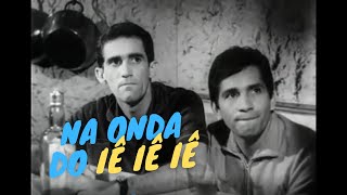 Na Onda do iêiêiê  Primeiro Filme dos Trapalhões 1966 [upl. by Haas]