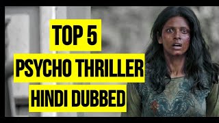 Top 5 Psycho Killer Movies in Hindi  Psycho Thriller Movies Hindi Dubbed Available On YouTube [upl. by Oicaroh101]