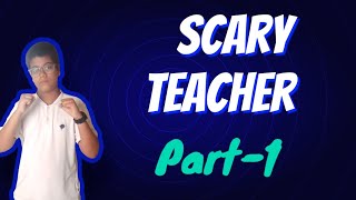 Scary Teacher Series Part 1 gaming [upl. by Christos]