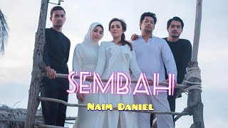 OST PEREMPUAN TANPA DOSA  SEMBAH  NAIM DANIEL  LIRIK [upl. by Ayenat102]