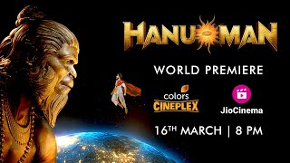 HanuMan  World Premiere  16th March  8PM  Colors Cineplex amp JioCinema  Prasanth Varma  Teja S [upl. by Llehsal]