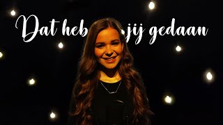 Dat heb jij gedaan  MEAU Covers by DIEDE [upl. by Lisette]