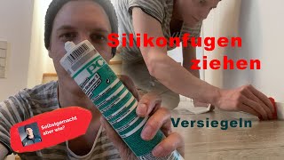 Silikonfugen ziehenVersiegeln  Kann man das selber machen  DIY Selbstgemacht aber wie [upl. by Hbahsur229]