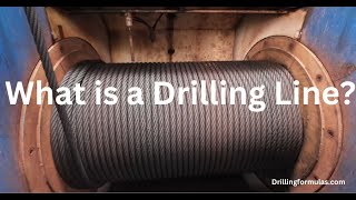 What is a Drilling Line in a Drawworks [upl. by Pavel318]