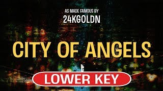 City Of Angels Karaoke Lower Key  24kGoldn [upl. by Bernardi]