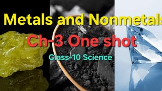 Ch3  Metals and Nonmetals  Class 10 science [upl. by Gerstner]