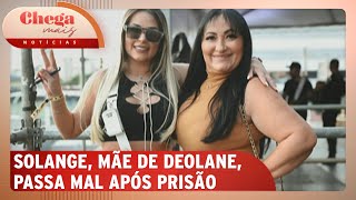 Após prisão mãe de Deolane Bezerra passa mal  Chega Mais Notícias 040924 [upl. by Abert]