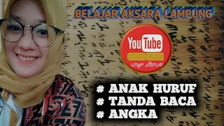 Aksara Lampung  KAGANGA  Anak Huruf  Tanda Baca  Angka  Andi Wijaya [upl. by Niletak]