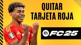 Como quitar la tarjeta roja en FC 25 [upl. by Flyn]