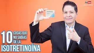 10 cosas que no sabías de la Isotretinoina  Dr Marino Dermatologo [upl. by Laehcar]