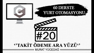 60 Derste Yurt Otomasyon  Ders 20 Taksit Ödeme Ara Yüzü [upl. by Eenahs]